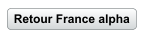 Retour France alpha